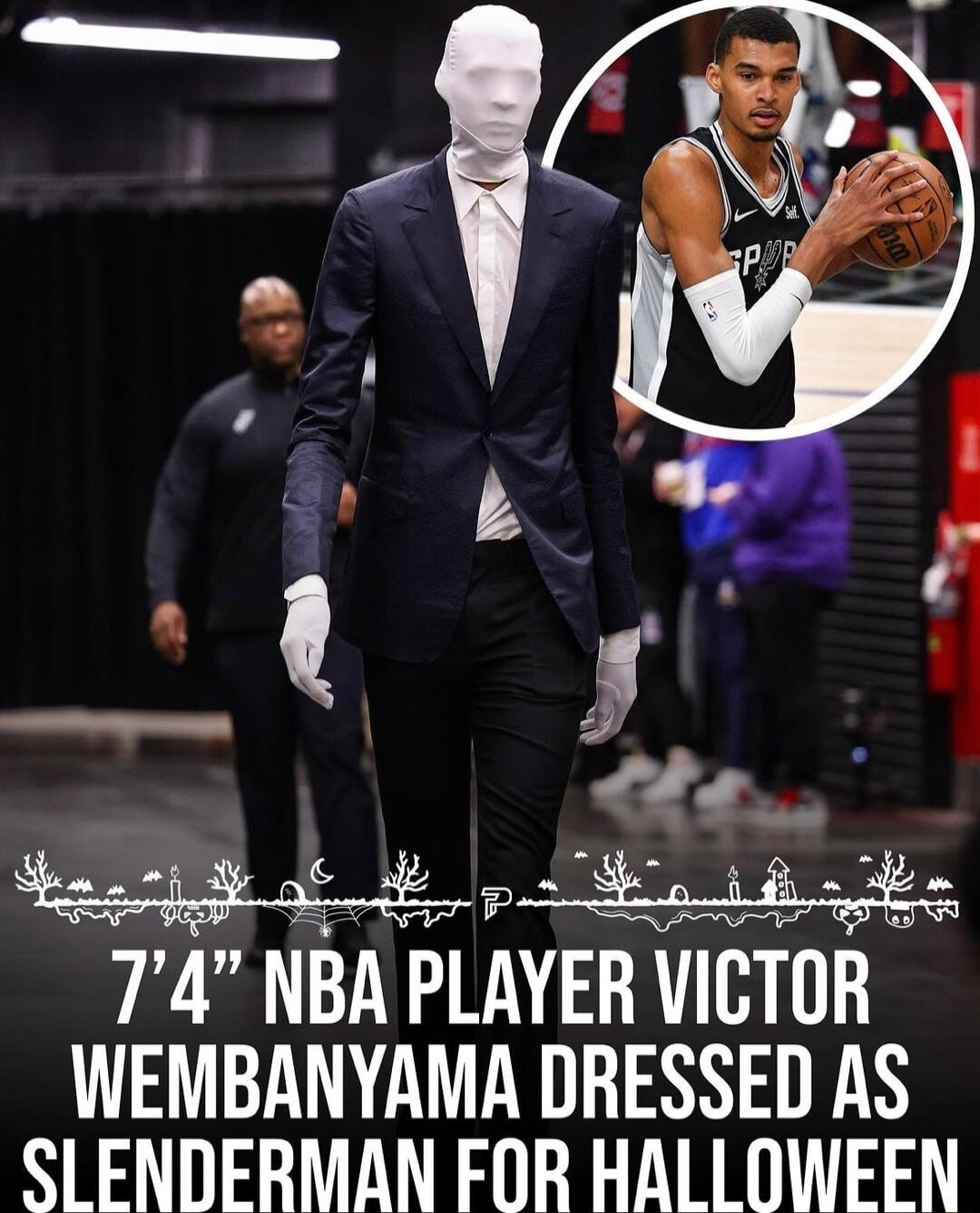 7 4 NBA PLAYER IITUR WEMBANYAMA DRESSED AS SLENDERMAN FOR HALLOWEEN