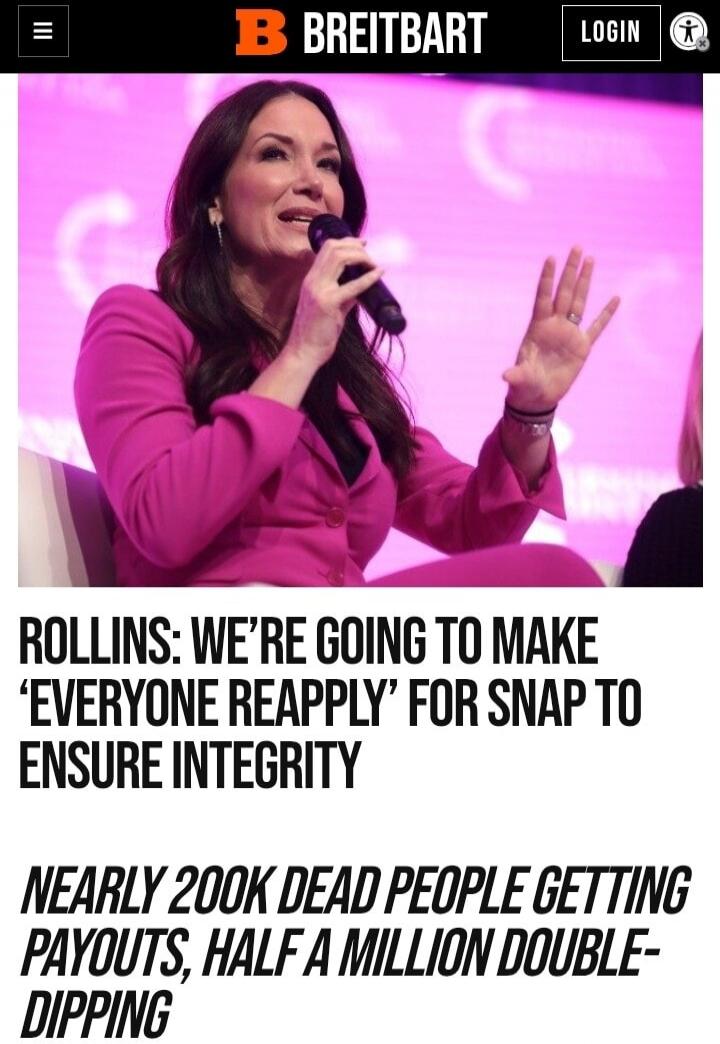 ROLLINS: WE’RE GOING TO MAKE ‘EVERYONE REPLY’ FOR SNAP TO ENSURE INTEGRITY
NEARLY 200K DEAD PEOPLE GETTING PAYOUTS, HALF A MILLION DOUBLE-DIPPING