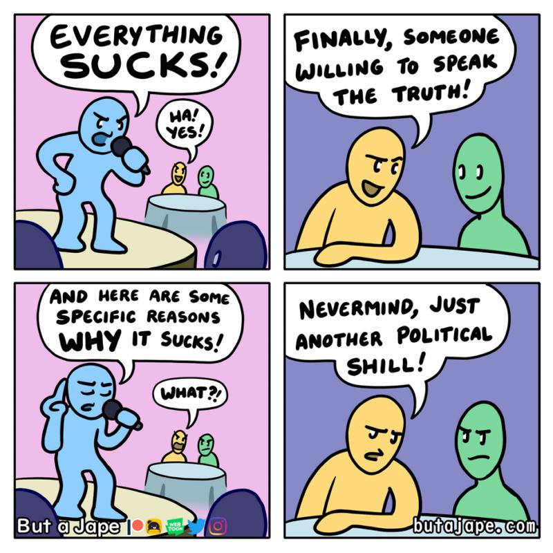 EVERYTHING SUCKS FINALLY SoMEONE WILLING To SPEAK THE TRUTH AND HERE ARE Some SPECIFIC REASONS NEVERMIND JUST ANOTHER POLITICAL