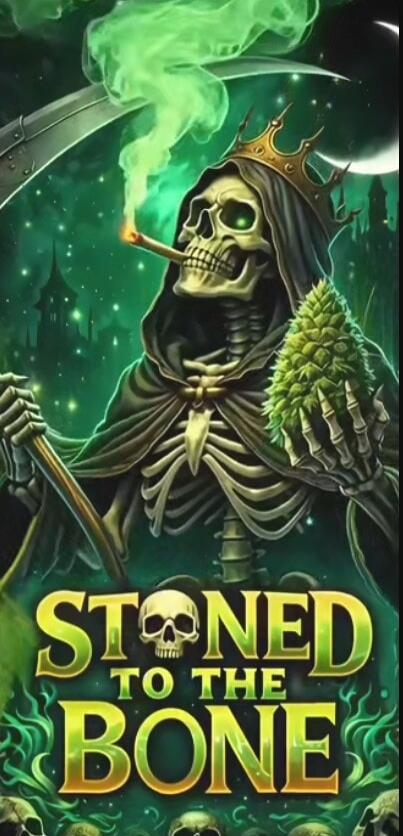 STONED TO THE BONE. An illustration featuring a skeleton wearing a crown and a dark robe, resembling the Grim Reaper, smoking a joint with green smoke. The skeleton is holding a large cannabis bud. The background is dark green with castle silhouettes and glowing elements.