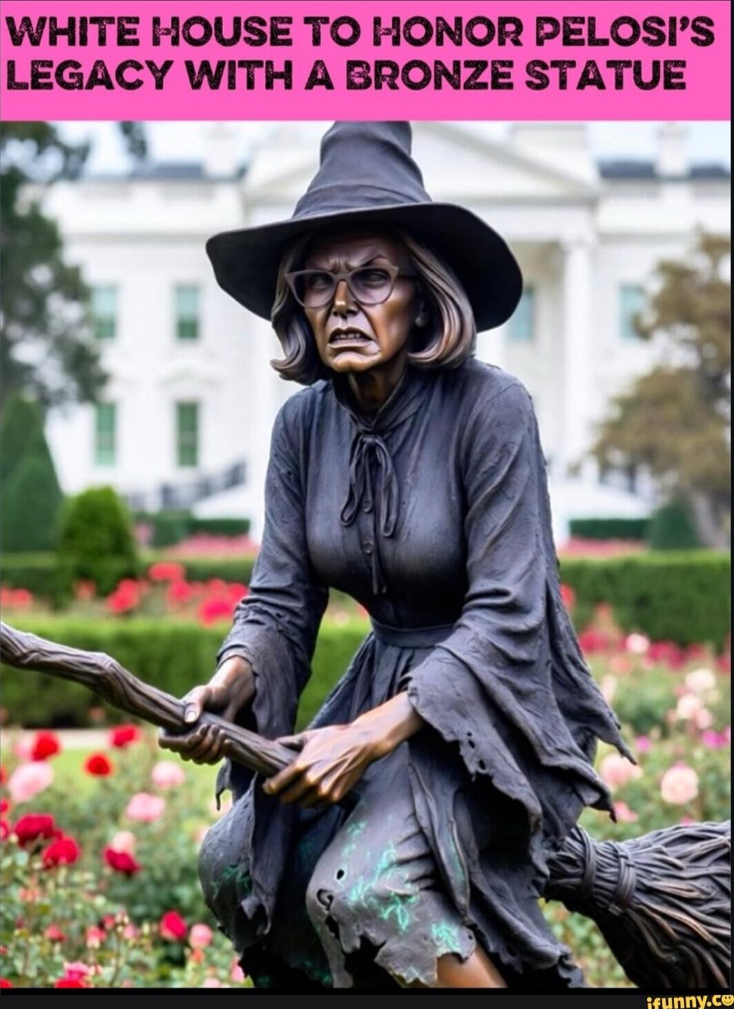 WHITE HOUSE TO HONOR PELOSI'S LEGACY WITH A BRONZE STATUE