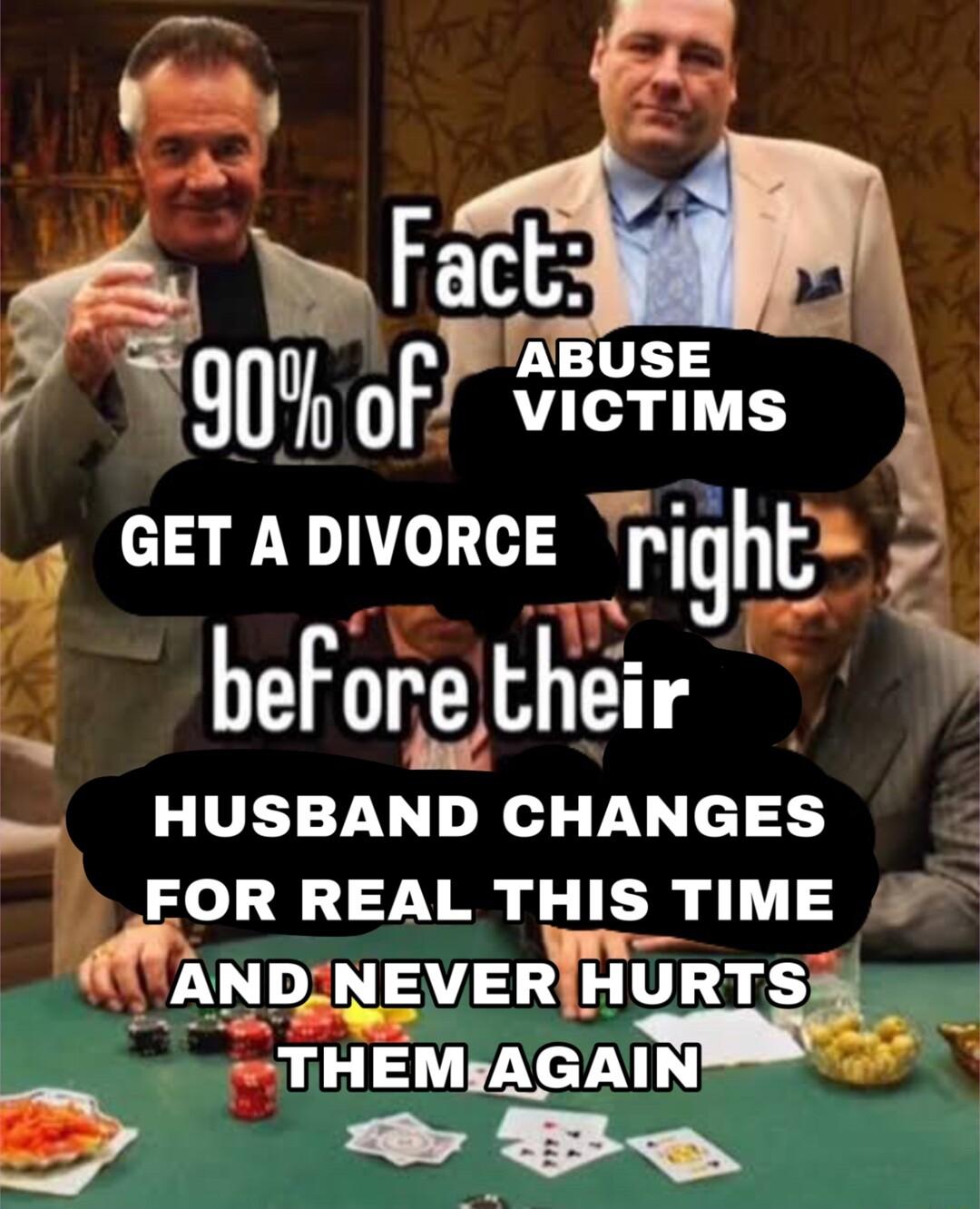 y W Fact 7 S 00 of VicTius GET A DIVORCE pghl 2 beforg their D HUSBAND o1 1 c 13 FOR REAL THIS TIME THEMAGAIN e g _M