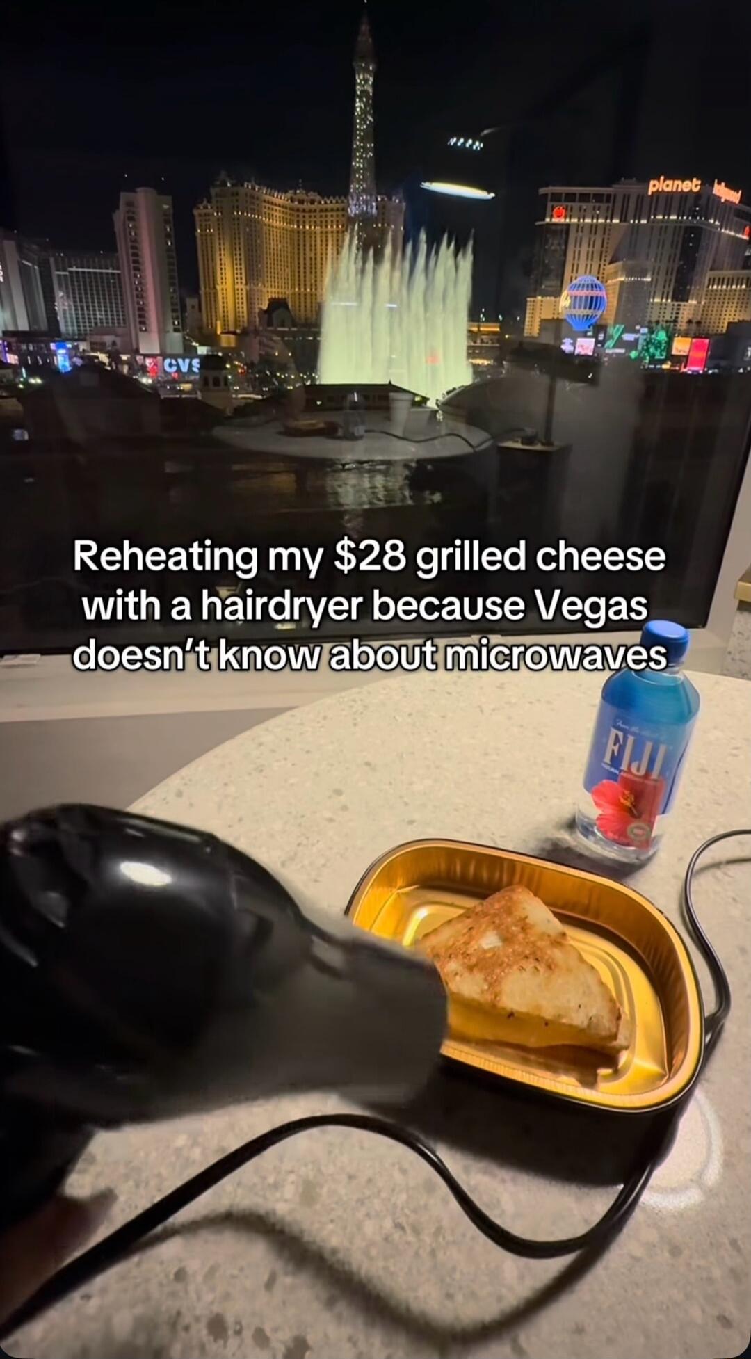 Reheating my $28 grilled cheese with a hairdryer because Vegas doesn’t know about microwaves