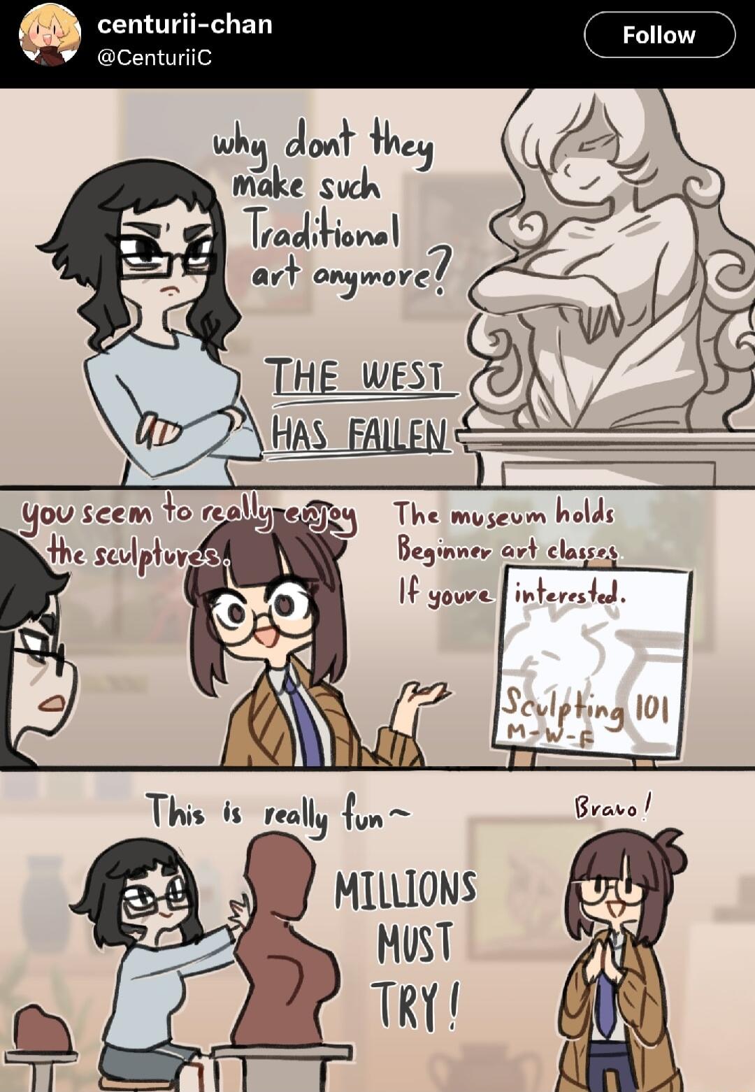 centurii chan Centuric Traditions art onymovel You scem Yo really 6Ty The mugeum holds L the sculptor N Beainner arbiclages A AN This s really fon MILLIONS MUST a