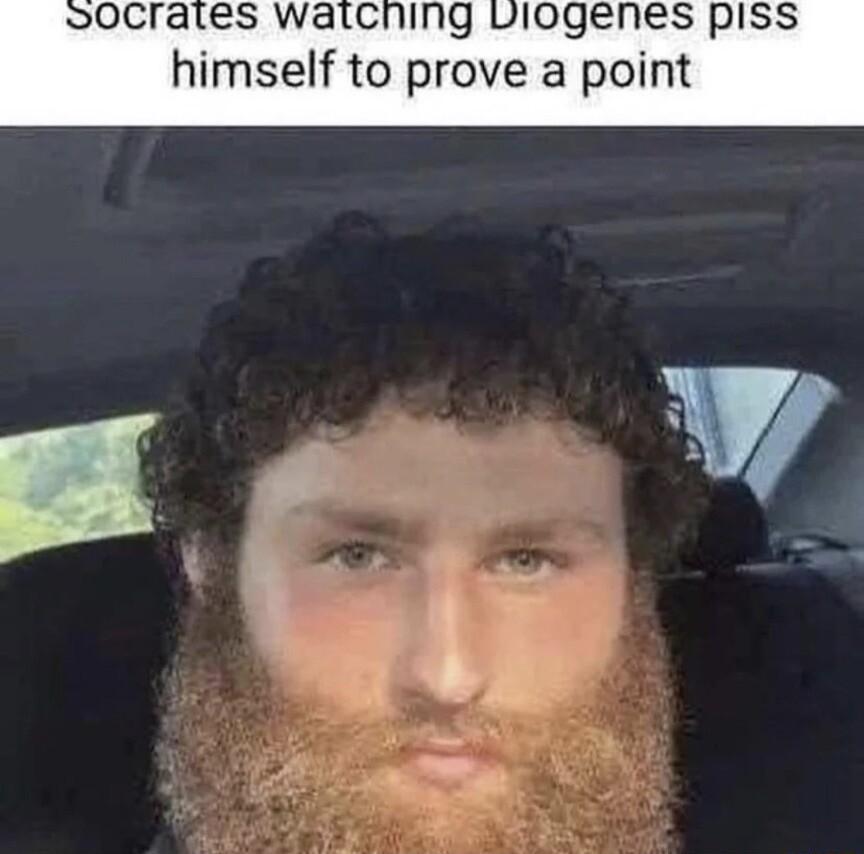 ocrates waiching viogenes piss himself to prove a point