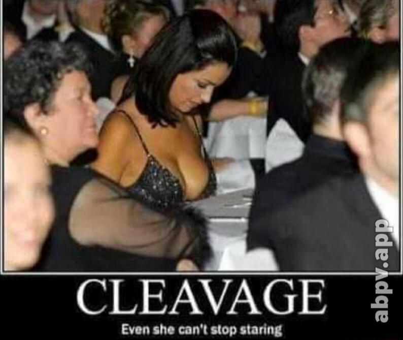 CLEAVAGE Even she cant stop staring