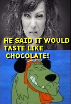 HE SAID IT WOULD TASTE LIKE CHOCOLATE!