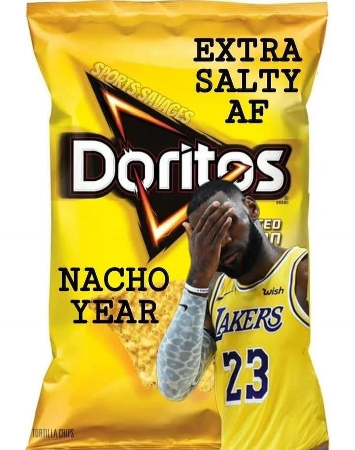 SPORTS SAVAGES EXTRA SALTY AF Doritos NACHO YEAR TORTILLA CHIPS. LeBron James in a Lakers jersey, number 23, with his face in his hands, looking frustrated.