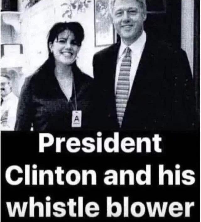 President Clinton and his whistle blower