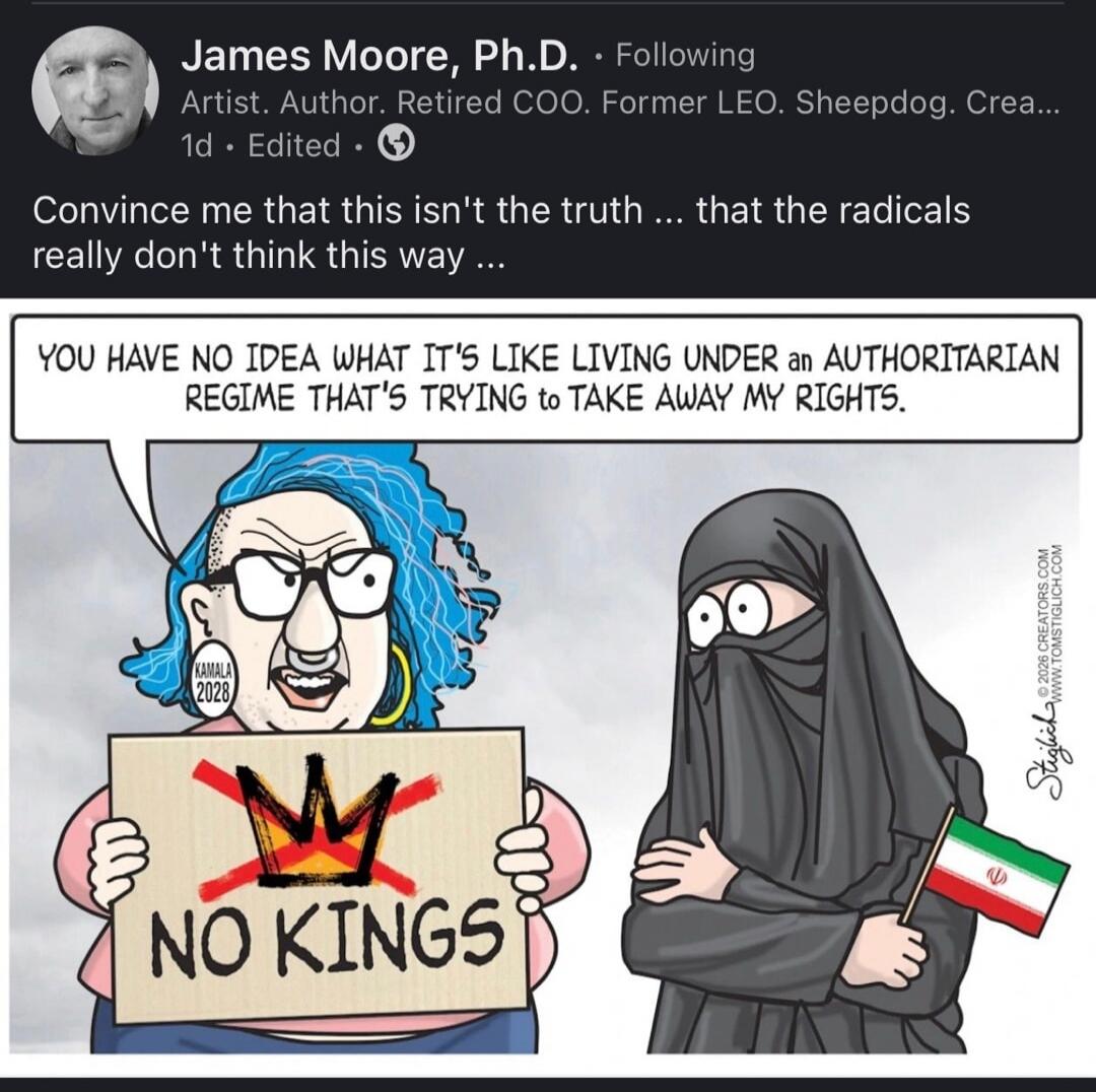YOU HAVE NO IDEA WHAT IT'S LIKE LIVING UNDER an AUTHORITARIAN REGIME THAT'S TRYING TO TAKE AWAY MY RIGHTS. NO KINGS. KAMALA 2028. Convince me that this isn't the truth ... that the radicals really don't think this way ...