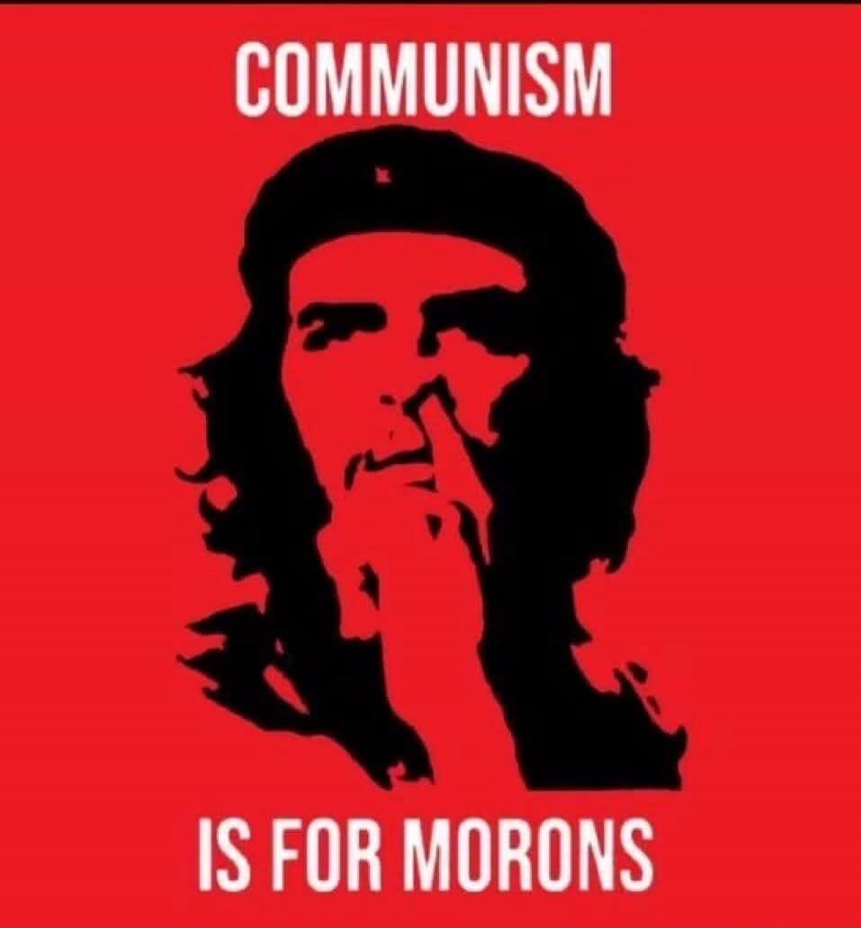COMMUNISM IS FOR MORONS