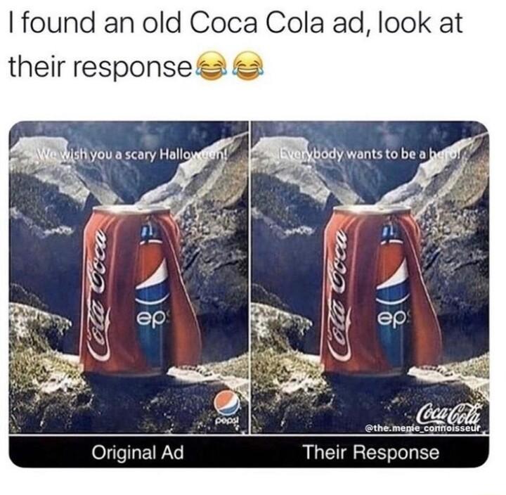 found an old Coca Cola ad look at their response 2 2 Original Ad Their Response