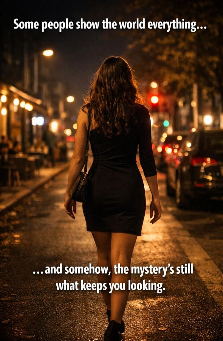 Some people show the world everything... ...and somehow, the mystery's still what keeps you looking.
