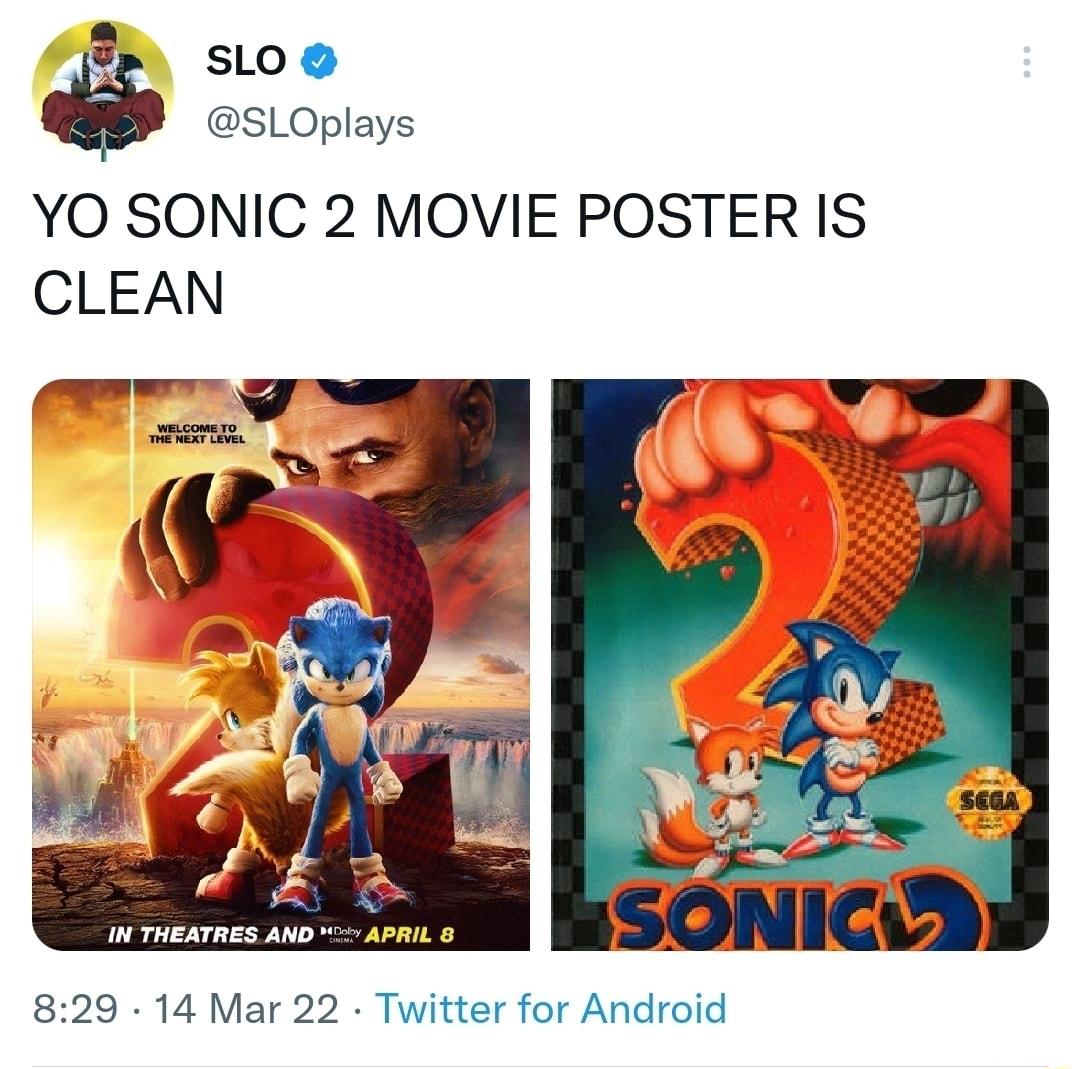 83 soo SLOplays YO SONIC 2 MOVIE POSTER IS CLEAN 829 14 Mar 22 Twitter for Android