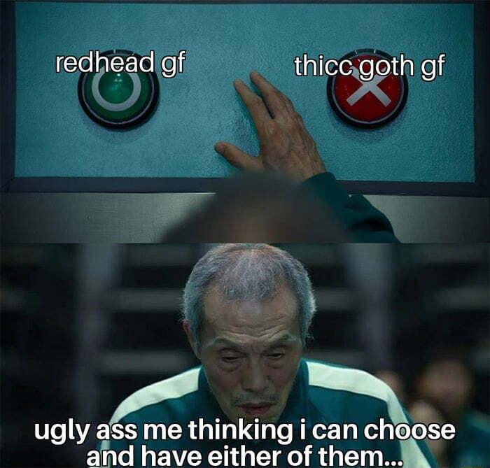 redheadgf thiccgth o ugly ass me thinking i can choose and have either of them