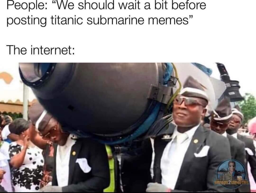posllng titanic submarine memes The internet