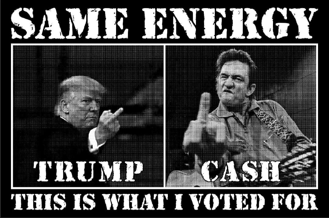 SAME ENERGY
TRUMP
THIS IS WHAT I VOTED FOR
CASH