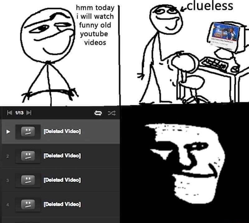hmm today i will watch funny old youtube