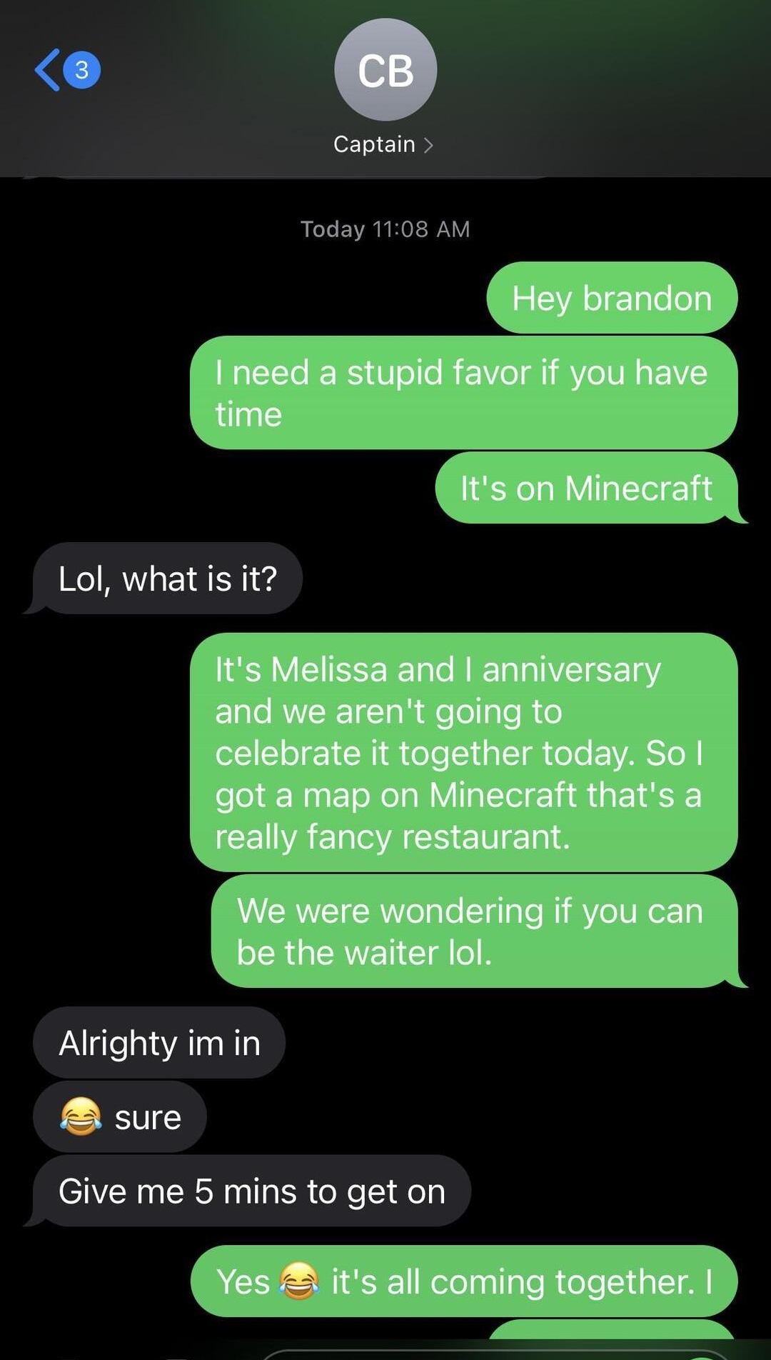 118 wl T E Captain Lol what is it Alrighty im in 2 sure Give me 5 mins to get on