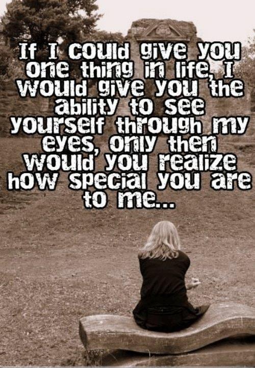 one thiftlggin Ile WOuld9iVE YOU thE dbilityit0 See YOUKSEIf thiOUShEmY EYES L OnIYAthErn WOUIdYOU FEaNhiZe hOVWY SPECial YOU ar 10 ImeE