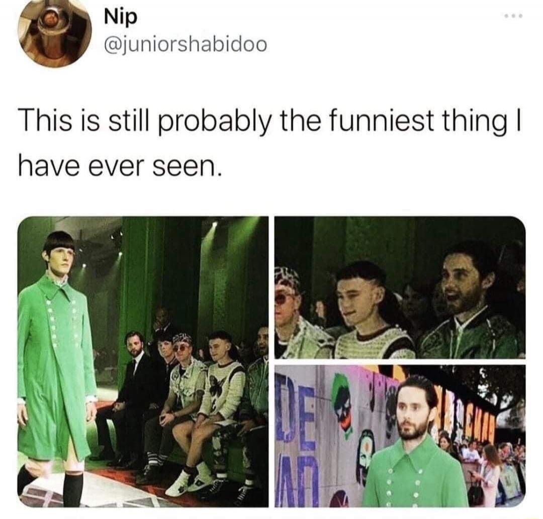 Nip @juniorshabidoo This is still probably the funniest thing I have ever seen. A model on a runway wearing a green coat, and Jared Leto in the audience smiling, then Jared Leto wearing a similar green coat.