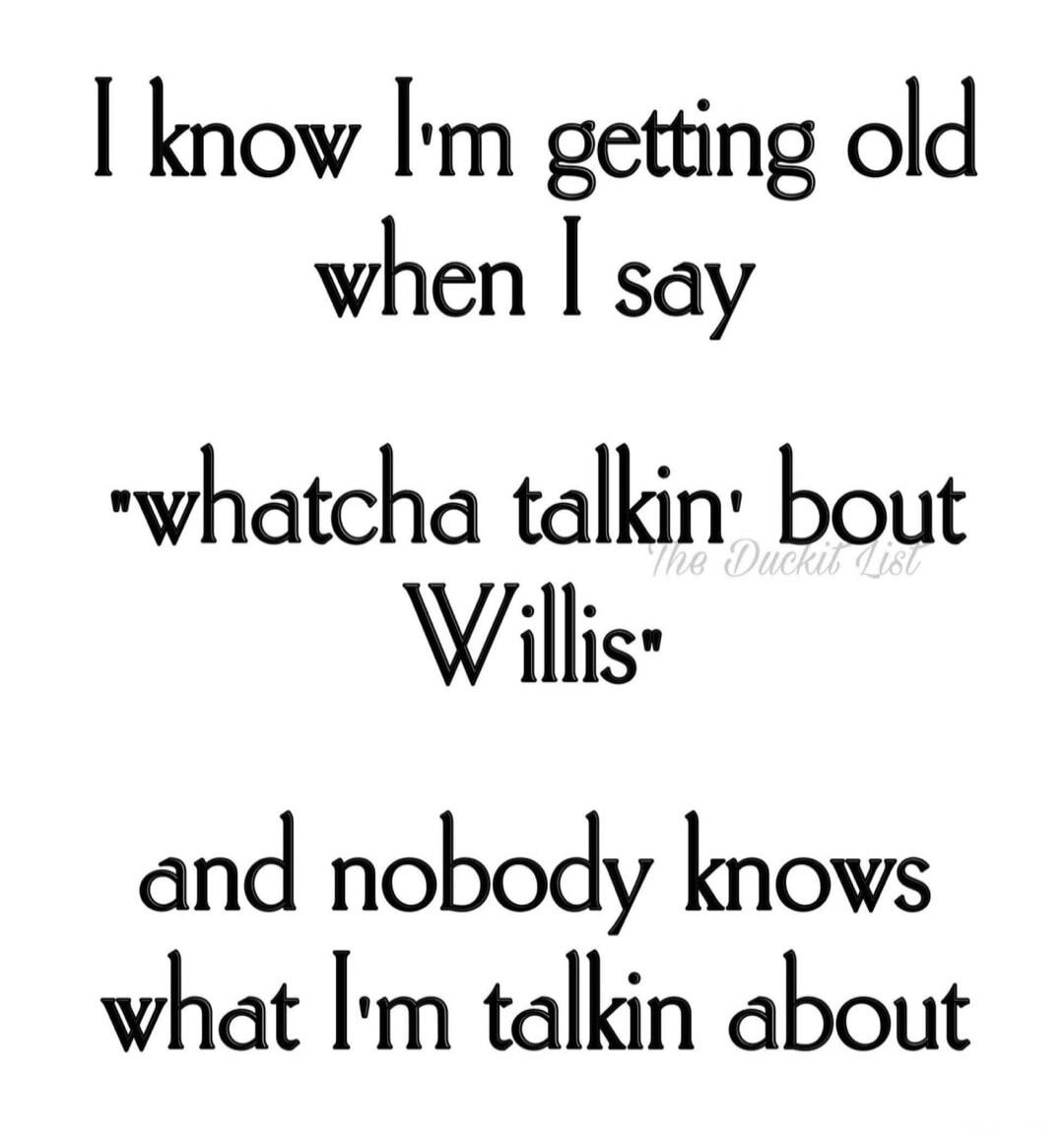 I know I'm getting old when I say 