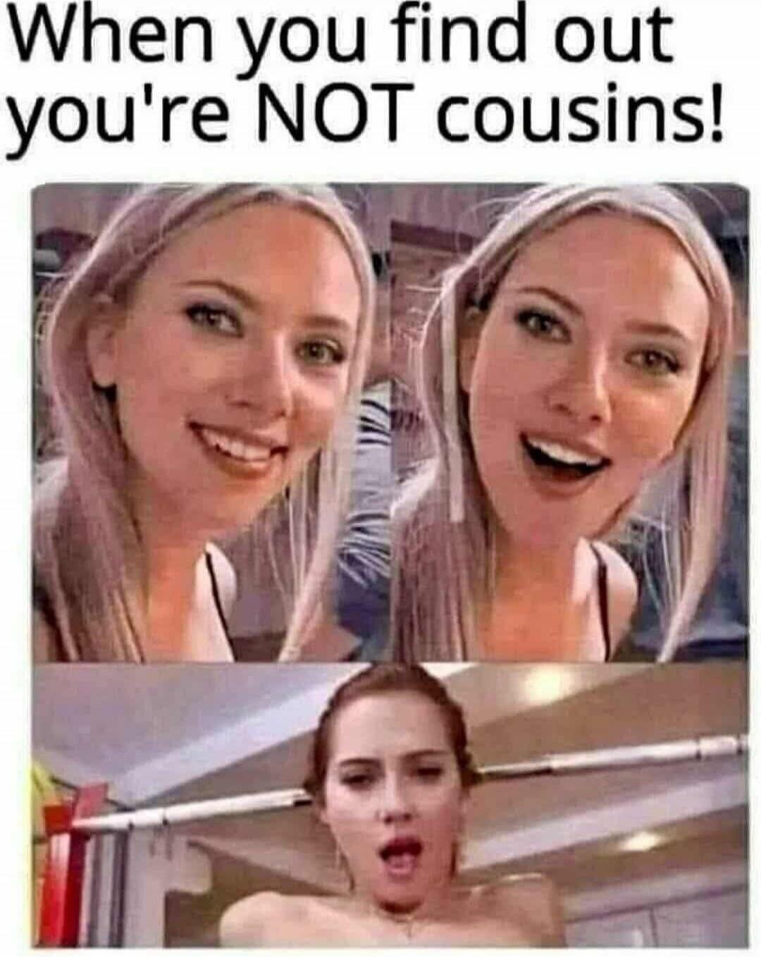 When you find out you're NOT cousins!