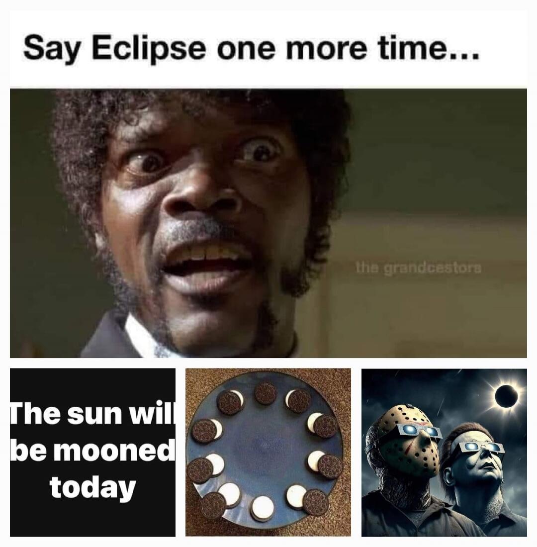 Say Eclipse one more time... The sun will be mooned today