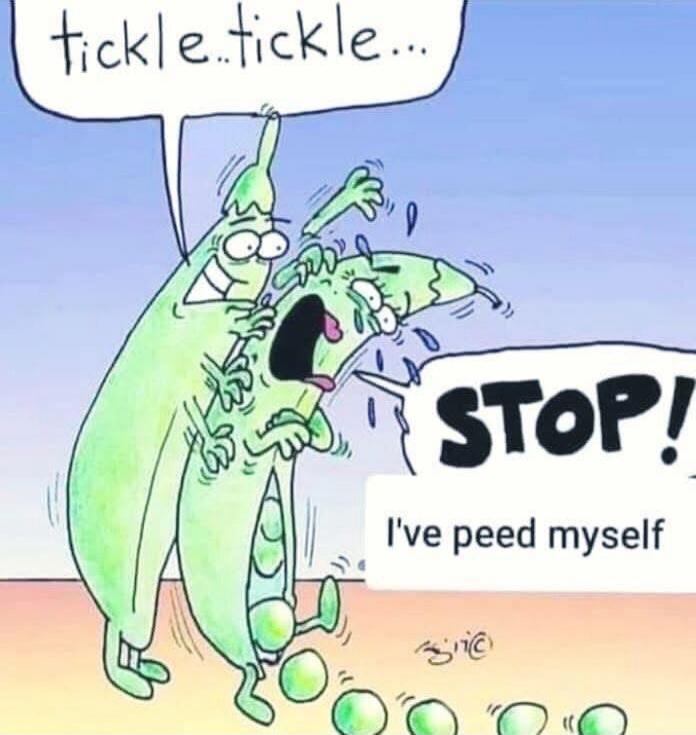 tickle..tickle... STOP! I've peed myself