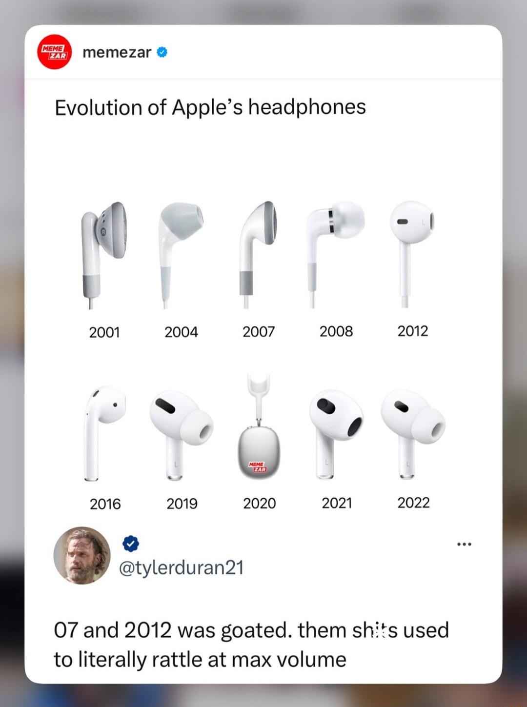 memezar Evolution of Apples headphones 07 and 2012 was goated them shis used to literally rattle at max volume