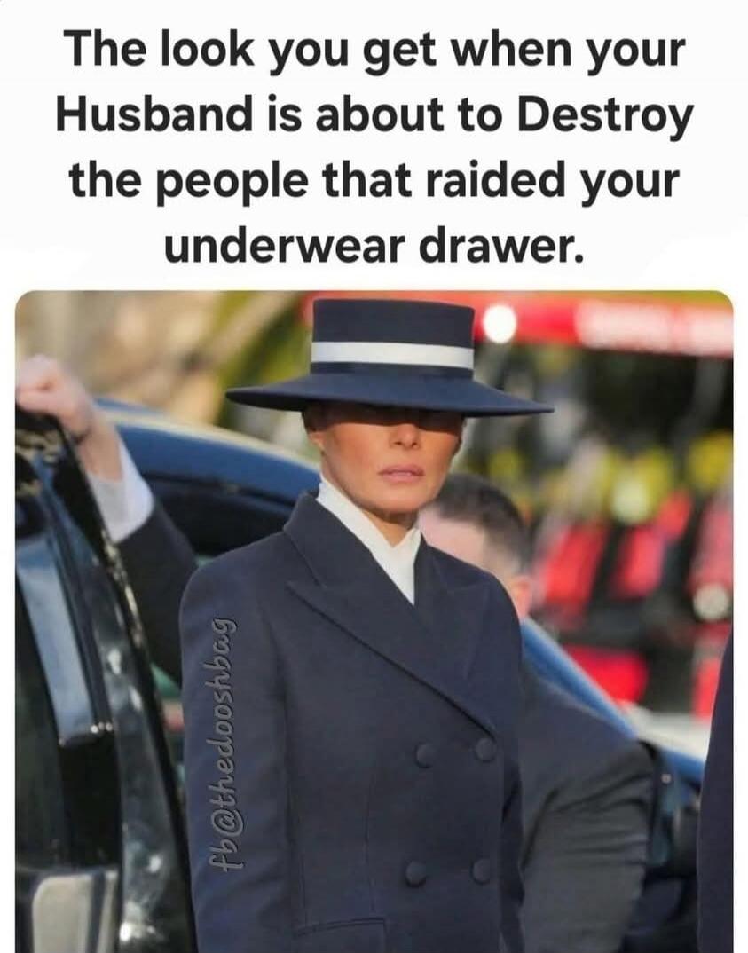 The look you get when your Husband is about to Destroy the people that raided your underwear drawer. fb @thedooshbag