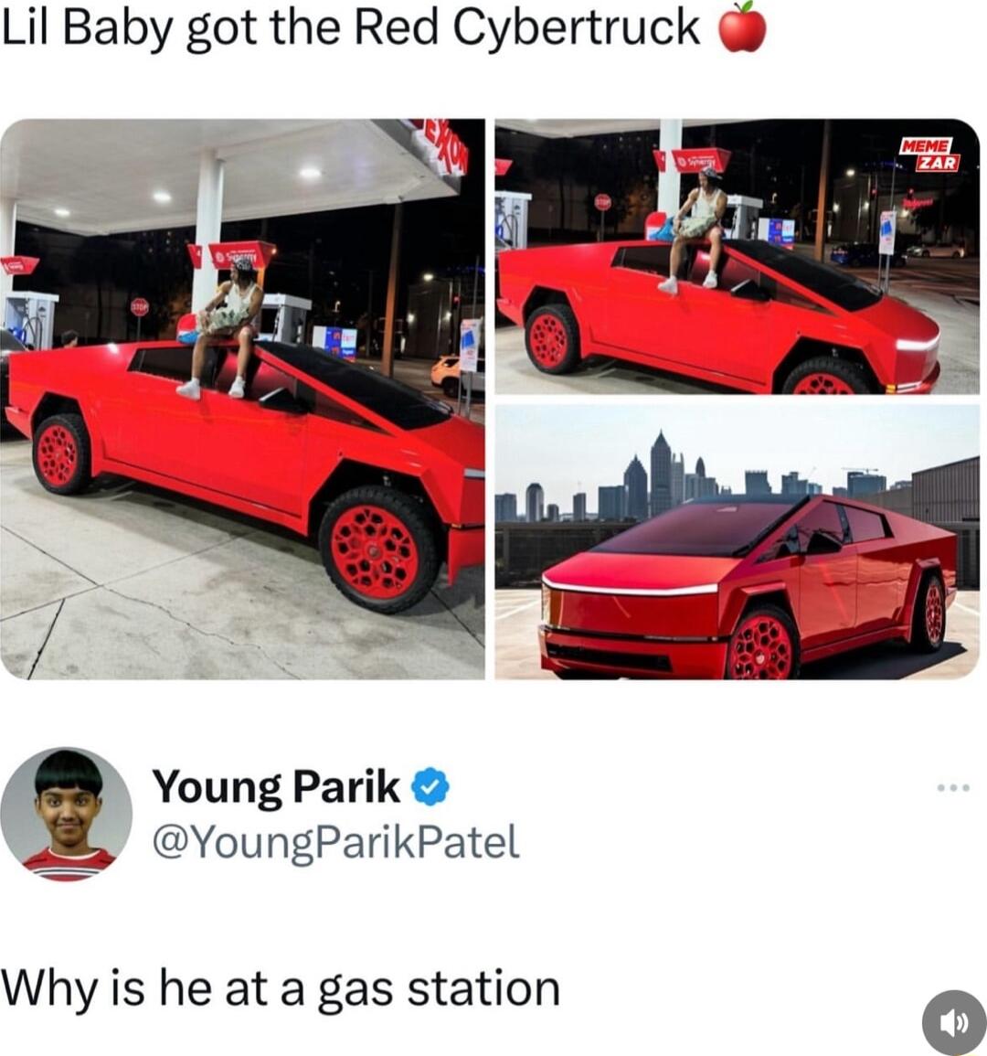 Lil Baby got the Red Cybertruck Young Parik YoungParikPatel Why is he at a gas station o