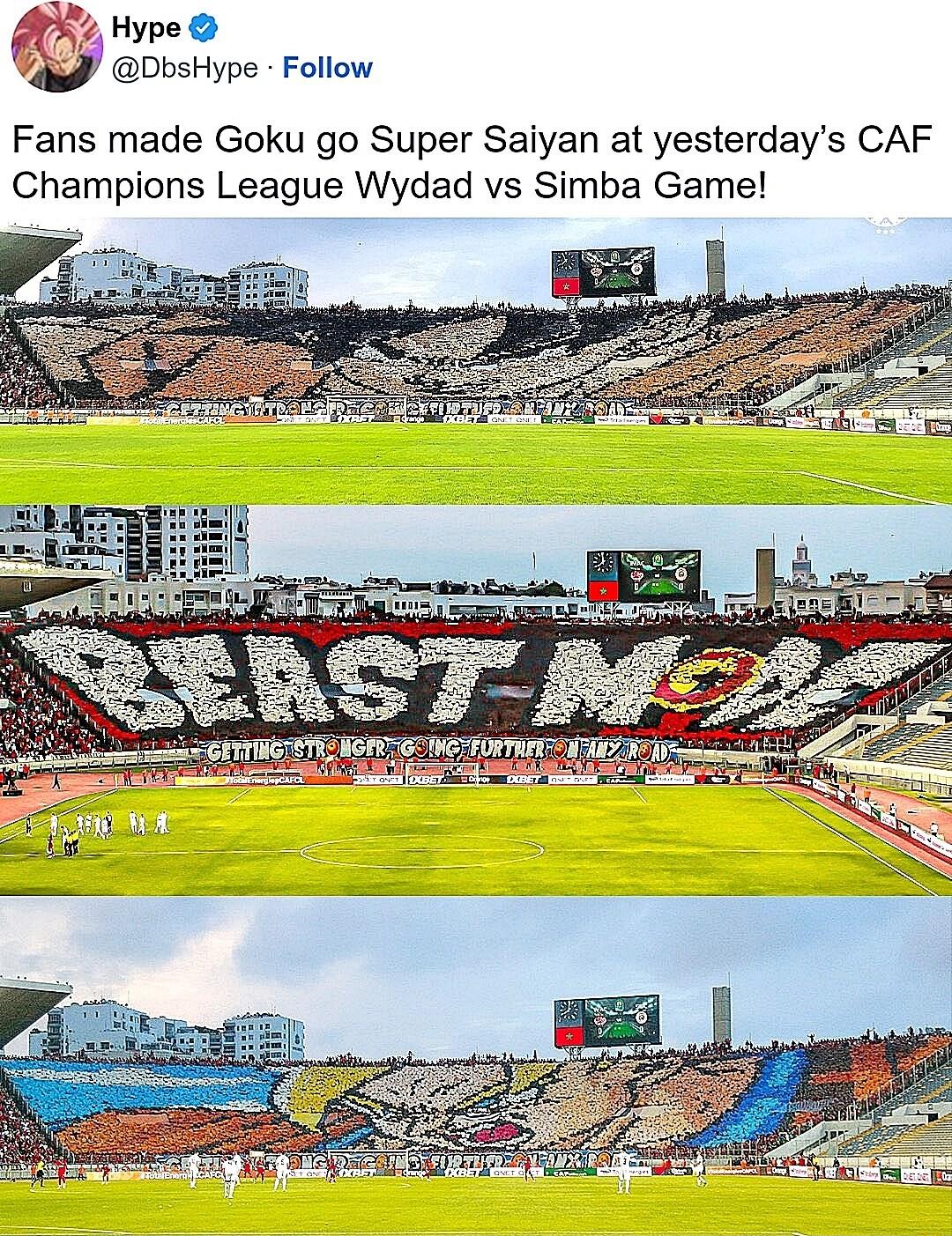 7 Hype e DbsHype Follow Fans made Goku go Super Saiyan at yesterdays CAF Champions League Wydad vs Simba Game