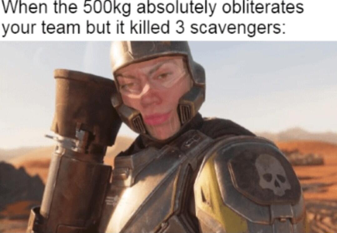 VWWhen the SUUKg absolutely obliterates your team but it killed 3 scavengers