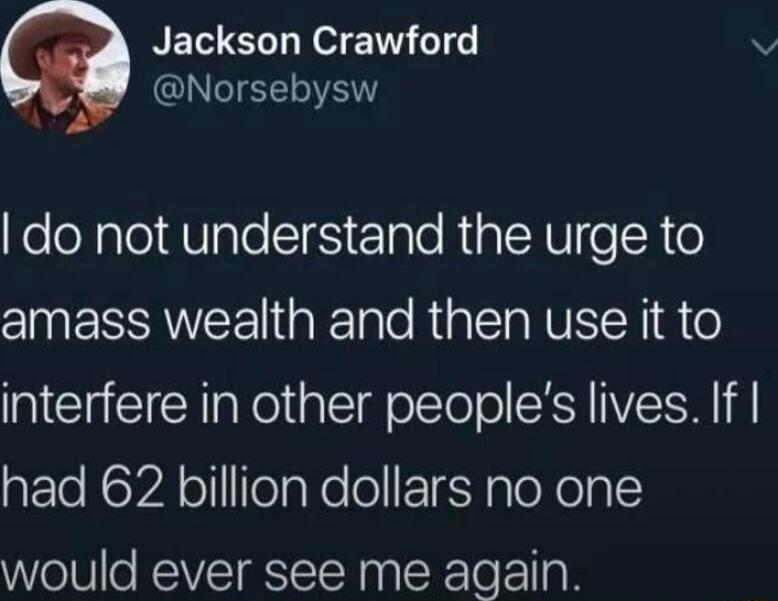 Jackson Crawford v Norsebysw KeloRplo1dlple SIS e lale RialNVIe R CINESSAVEE TR R IVECY 8 o interfere in other peoples lives If pETe YA ol felaKeleElgNaloXolpl would ever see me again