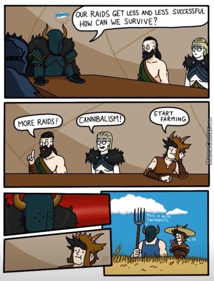 OUR RAIDS GET LESS AND UCCESSFUL How CAN WE SURVIVE MORE RAIDS CANNBALISM T TF