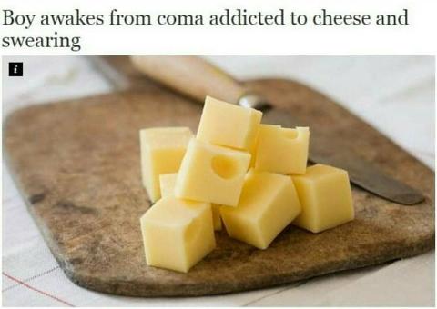 Boy awakes from coma addicted to cheese and swearing