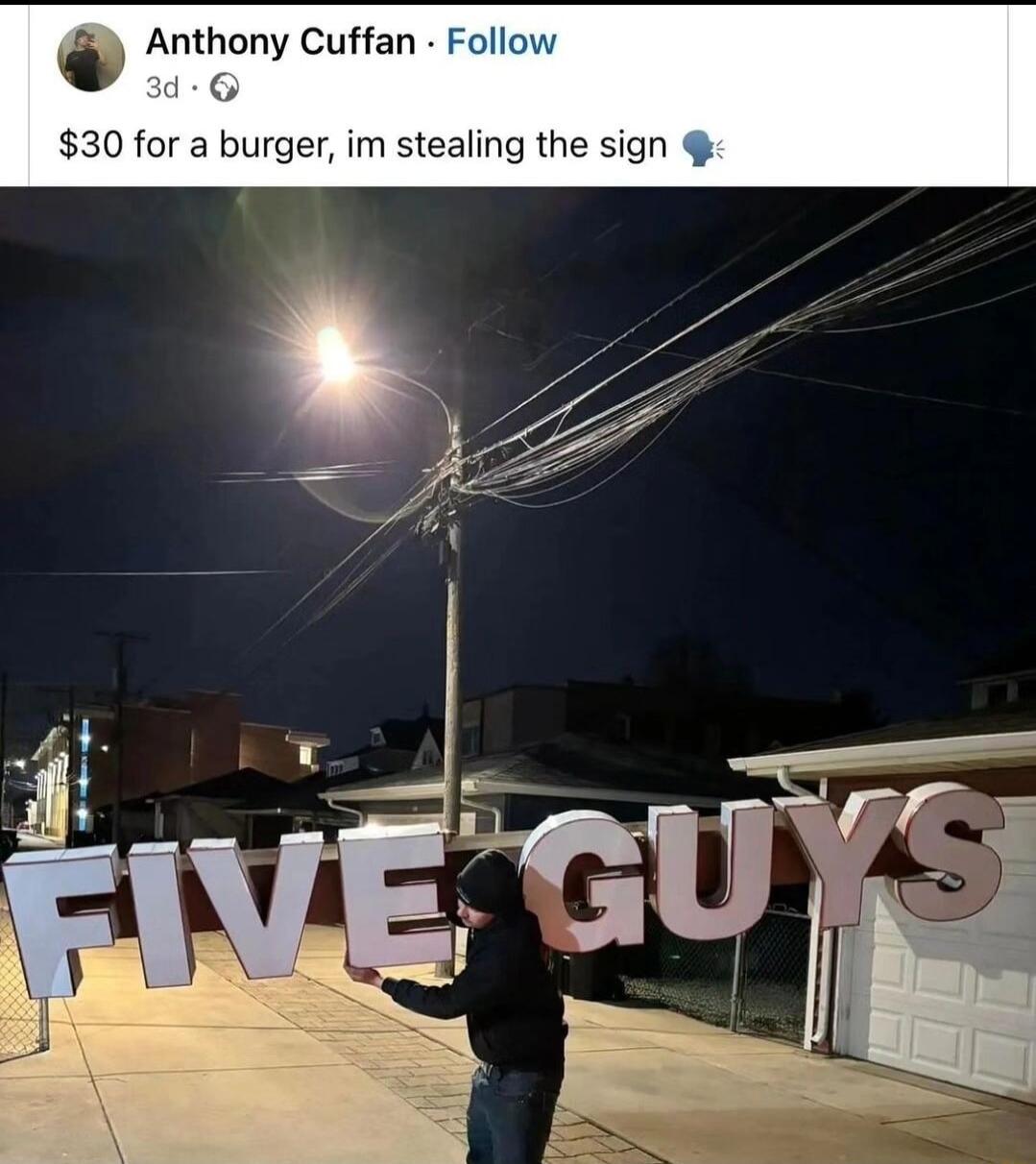 oy Cuftan 30 for a burger i