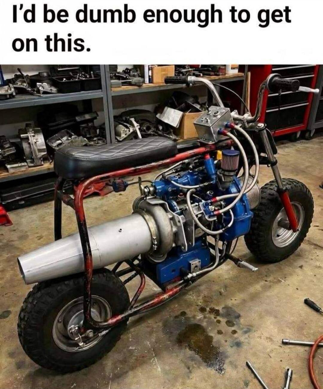 I'd be dumb enough to get on this.