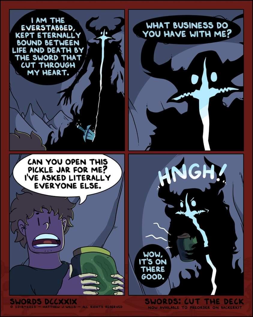 Evlirsmib WHAT BUSINESS DO_ KEPT ETERNALLY ACUET VRV CY BOUND BETWEEN LIFE AND DEATH BY THE SWORD THAT g CUT THROUGH MY HEART 7 PICKLE JAR FOR ME 1VE ASKED LITERALLY EVERYONE Iy