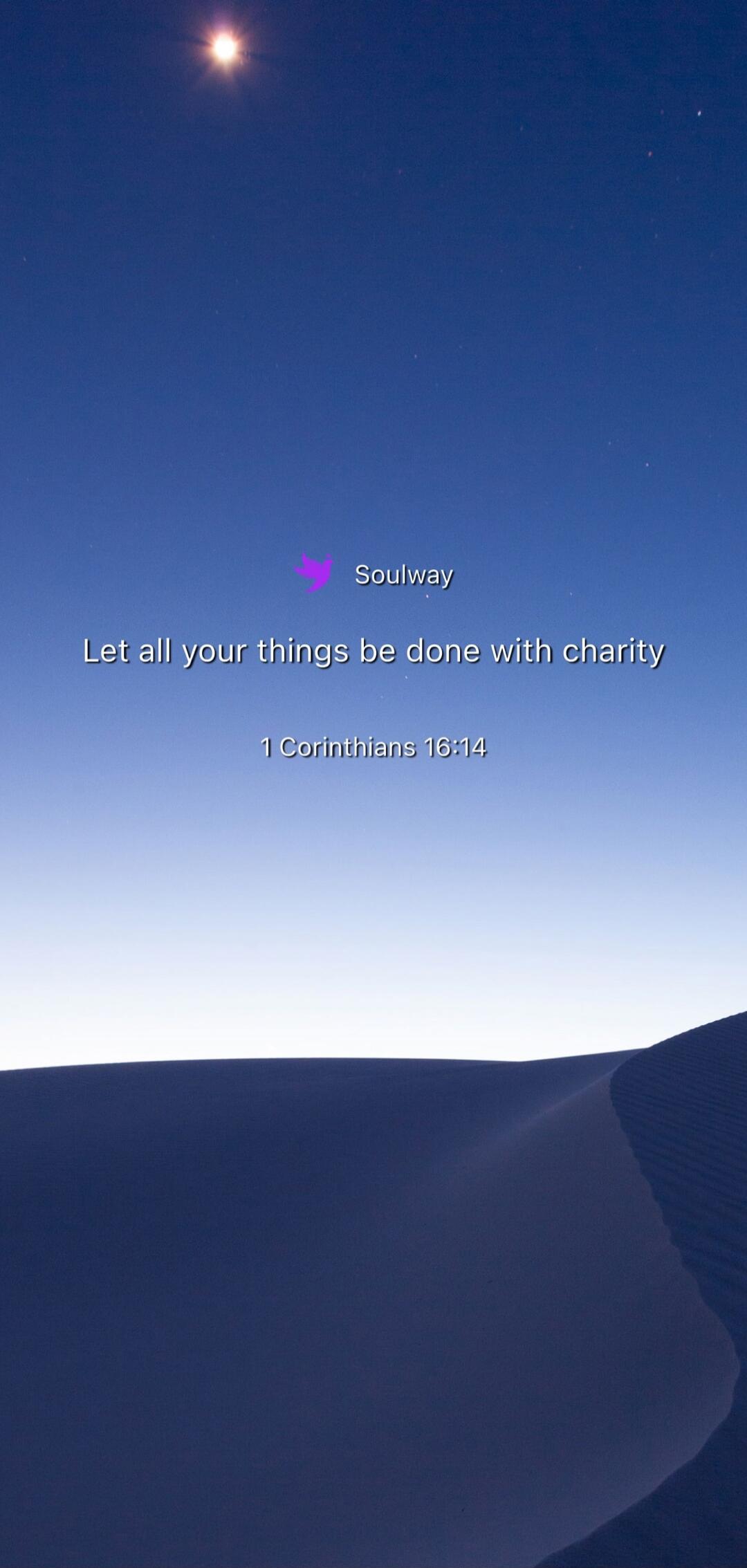 Soulway Let all your things be done with charity 1 Corinthians 16:14
