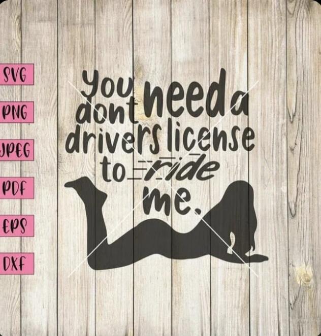 You don't need a driver's license to ride me.