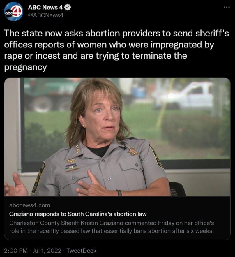 The state now asks abortion providers to send sheriffs offices reports of women who were impregnated by rape or incest and are trying to terminate the pregnancy abenowsdcom Graziano responds to South Carolinas Charleston role inthe bortion law 7o commentod Friday on her off ntially bans abortion after sx wee 200PM Jul 1 2022 Twex