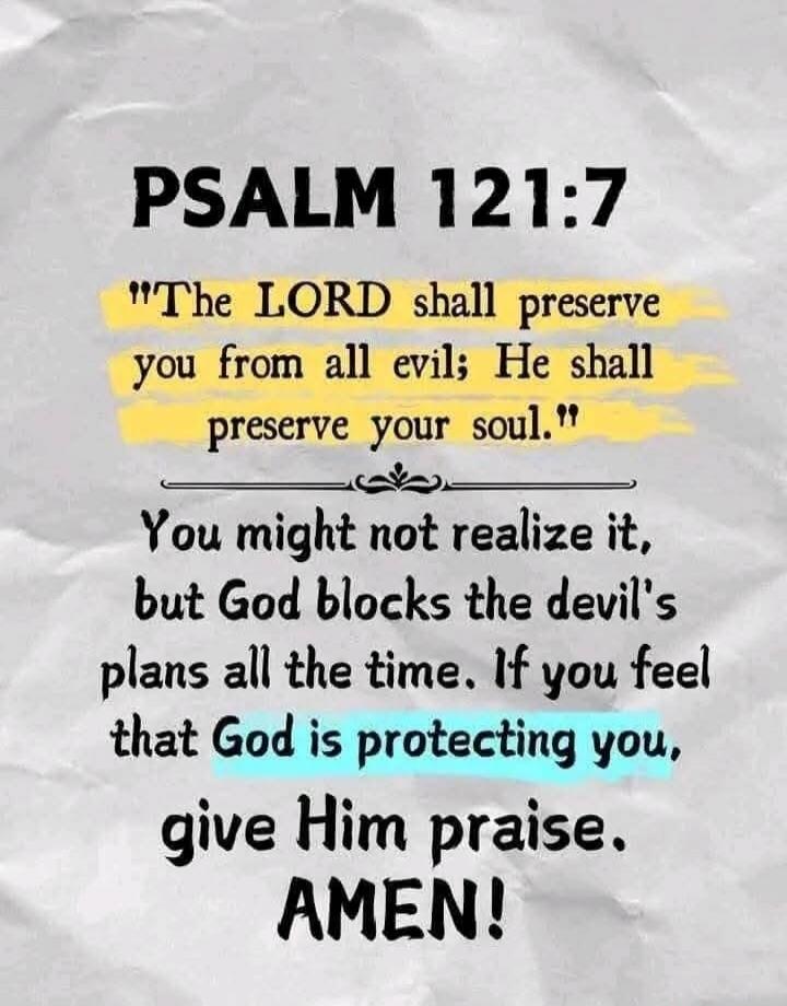 PSALM 121:7
