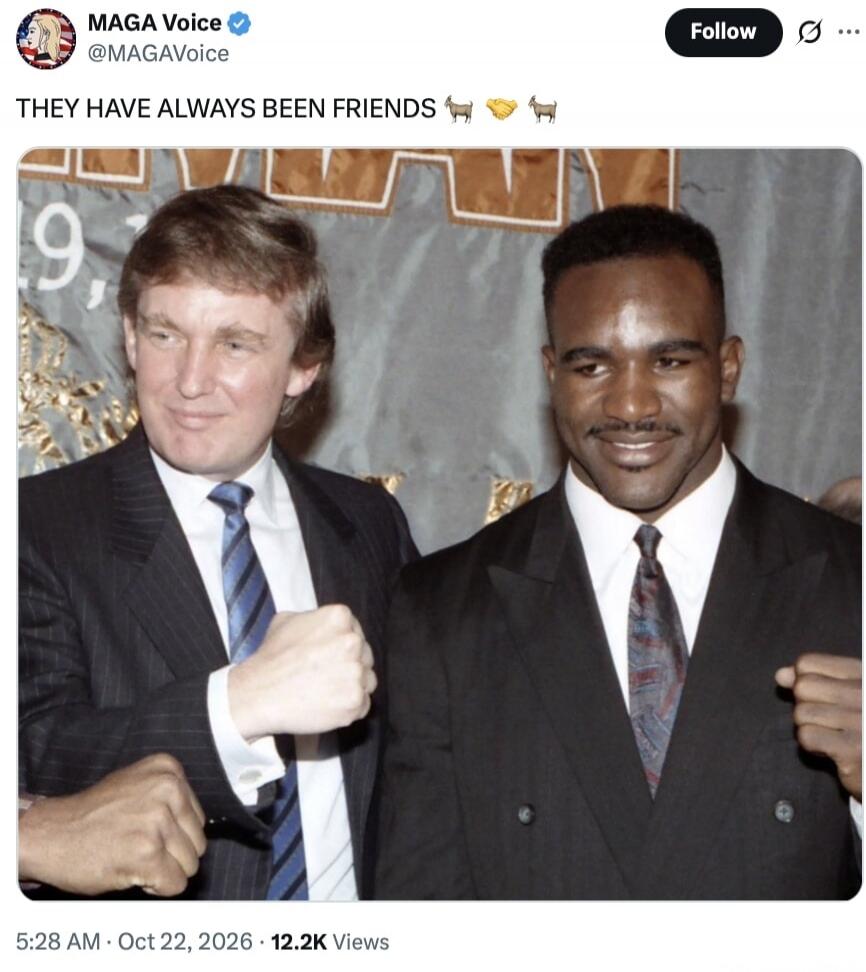 MAGA Voice @MAGAVoice THEY HAVE ALWAYS BEEN FRIENDS 🐐🤝🐐 Follow 5:28 AM · Oct 22, 2026 · 12.2K Views