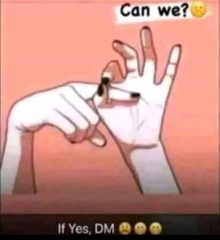 Can we? If Yes, DM