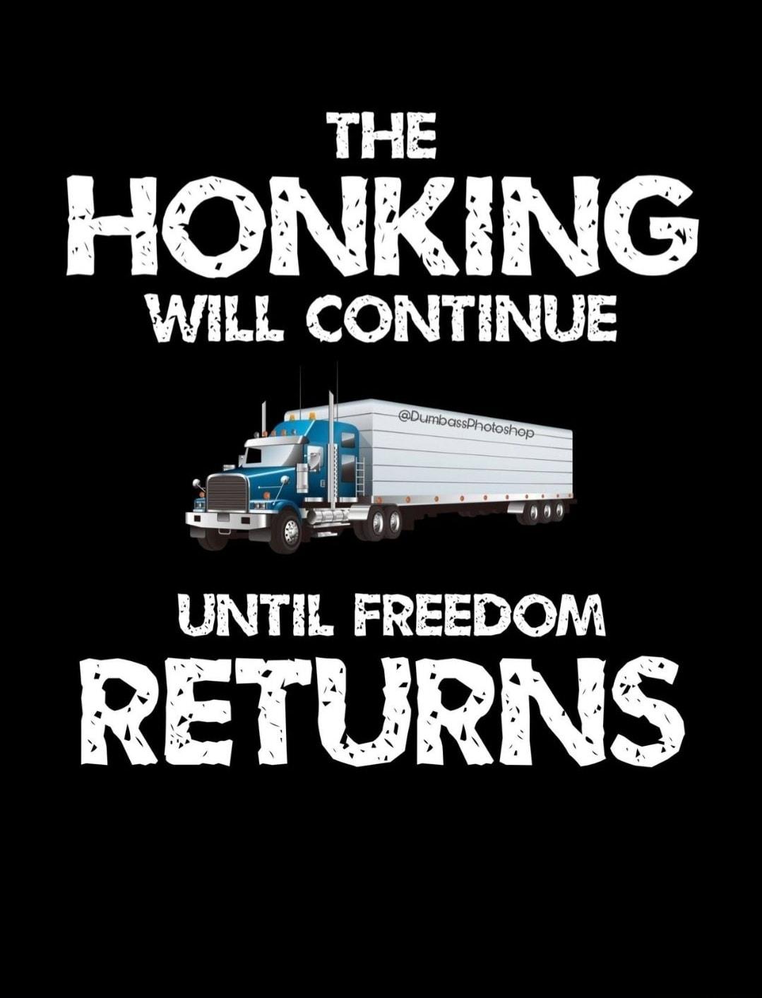 THE HONKING WILEL CONTINUE Y K E_T H UNTIL FREEDOM RETURNS