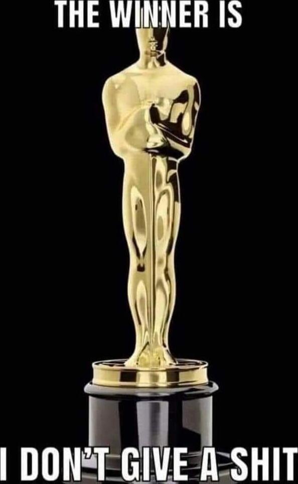 THE WINNER IS
I DON'T GIVE A SHIT