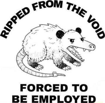 FORCED TO BE EMPLOYED