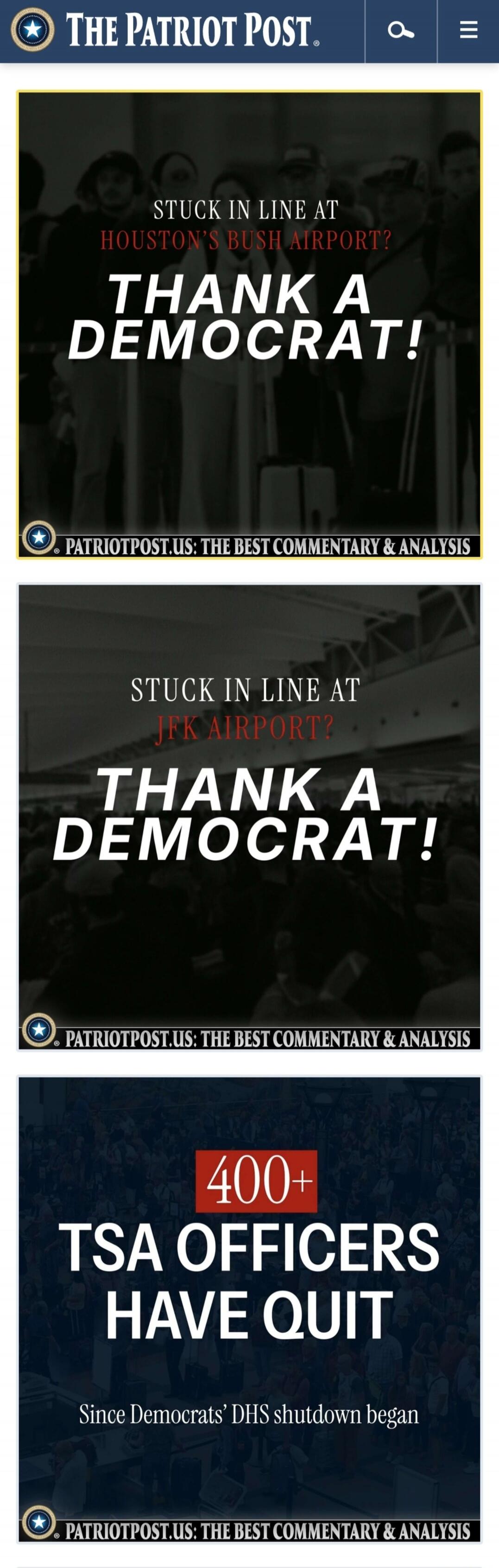 The Patriot Post highlights airport delays at Houston's Bush Airport and JFK Airport, stating 'Thank a Democrat!' It also reports that '400+ TSA Officers have quit' since Democrats' DHS shutdown began. The content is presented as 'The Best Commentary & Analysis' from PatriotPost.us.